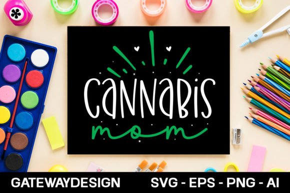 Cannabis Mom SVG: Crafts & Graphics Review