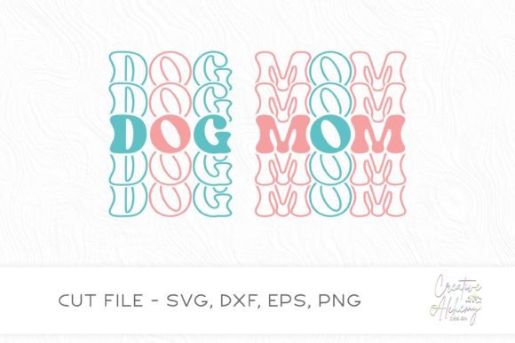 Dog Mom SVG Cut File: Graphics for Crafts