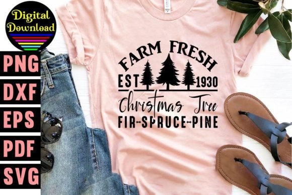 Farm Fresh Est 1930 Christmas Tree Fir S Graphics