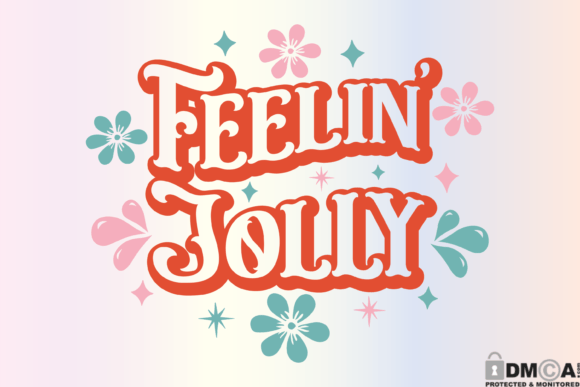 Feelin Jolly Svg, Retro Boho Christmas Graphics