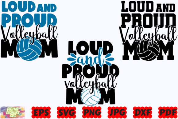 Loud and Proud Volleyball Mom SVG: Graphics for Crafts