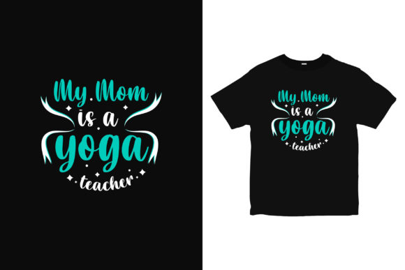 Mom Yoga T-Shirt Design: Graphics & Templates