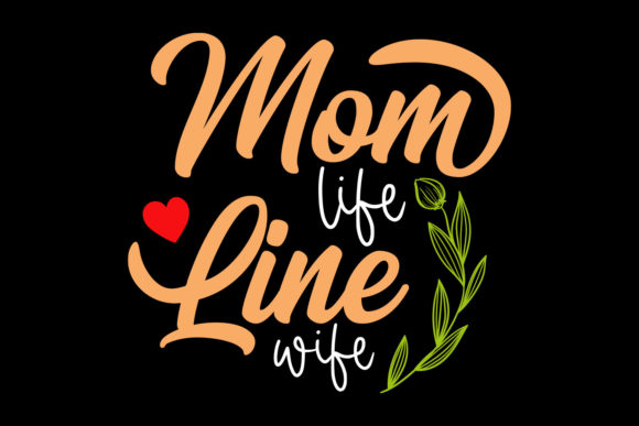 Mother's Day T-Shirt Design: Mom Graphics & Print Templates