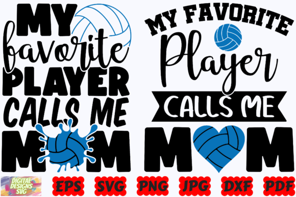 My Favorite Player Calls Me Mom SVG PNG for Crafts & Graphics
