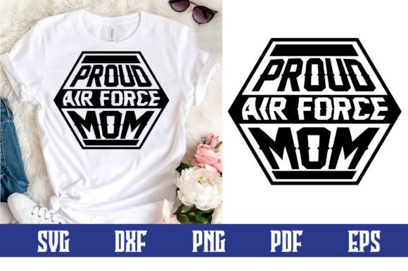 Proud Air Force Mom SVG: Graphics for Crafts