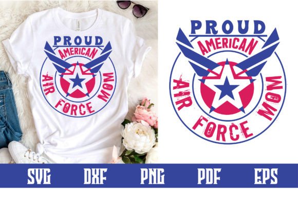Proud American Air Force Mom Svg: Graphics for Crafts